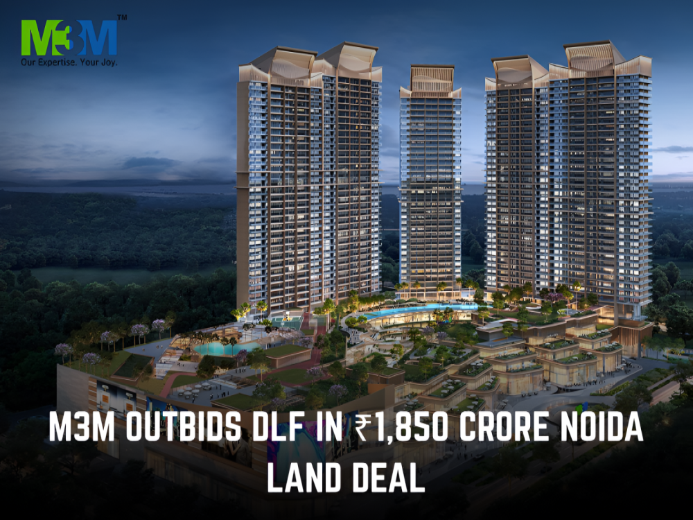 M3M Outbids DLF in ₹1,850 Crore Noida Sector 108 Land Deal